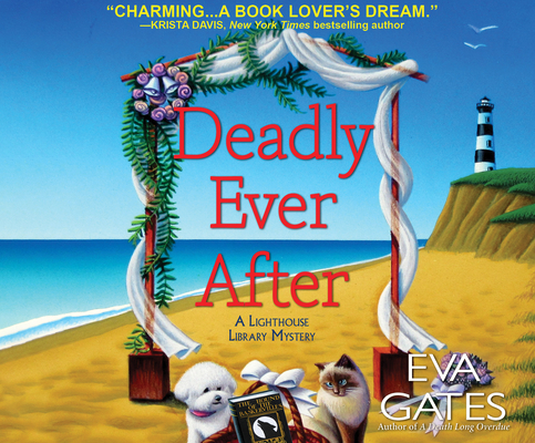 Deadly Ever After By Eva Gates, Elise Arsenault, Elise Arsenault (Read by) Cover Image