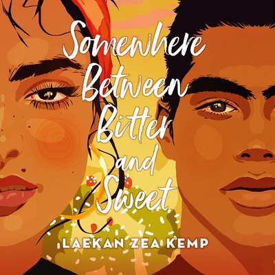 Somewhere Between Bitter and Sweet By Laekan Zea Kemp, Arami Malaisé (Read by), Andy Aragon (Read by) Cover Image