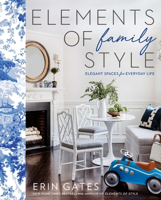 Elements of Family Style: Elegant Spaces for Everyday Life Cover Image
