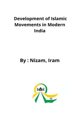 Development of Islamic Movements in Modern India Cover Image
