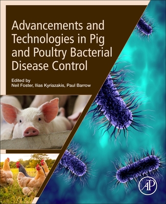 Advancements and Technologies in Pig and Poultry Bacterial Disease Control Cover Image