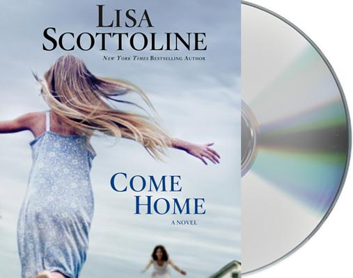Come Home: A Novel