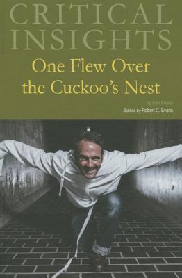 Critical Insights: One Flew Over the Cuckoo's Nest: Print Purchase Includes Free Online Access Cover Image