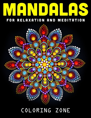 Intricate Mandalas Coloring Book Designs for Stress Relief: Adult Coloring  Book Mandala Patterns Images Stress Management Coloring Book For Relaxation  (Paperback)
