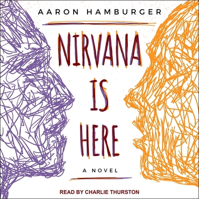 Nirvana Is Here By Charlie Thurston (Read by), Aaron Hamburger Cover Image