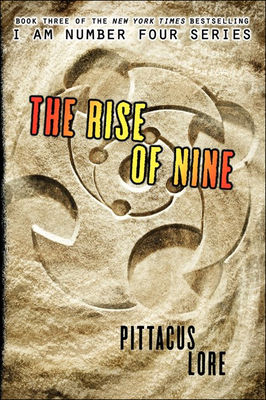 Rise of Nine (I Am Number Four) By Pittacus Lore Cover Image