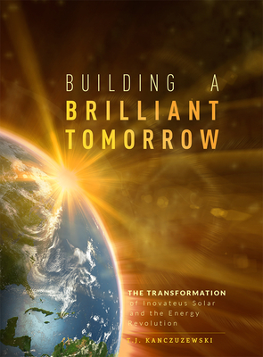 Building a Brilliant Tomorrow: The Transformation of Inovateus Solar and the Energy Revolution Cover Image