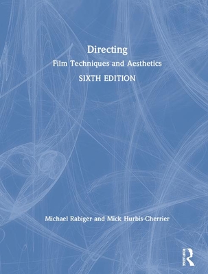 Directing: Film Techniques and Aesthetics Cover Image