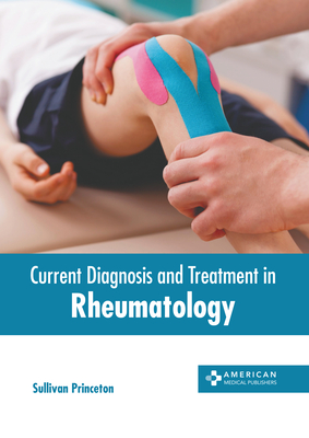 Current Diagnosis and Treatment in Rheumatology Cover Image