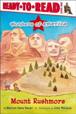 Cover for Mount Rushmore: Ready-to-Read Level 1 (Wonders of America)