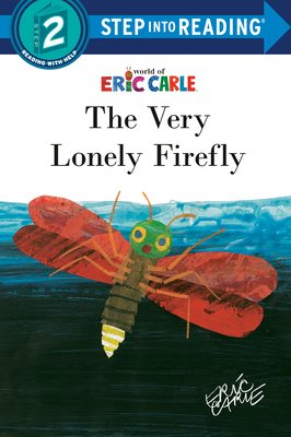 The Very Lonely Firefly (Step into Reading)