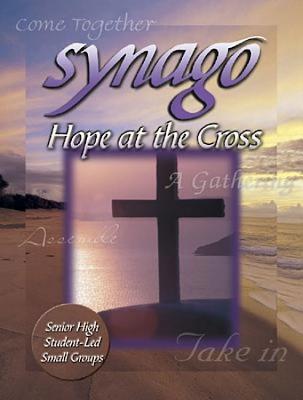Synago Hope at the Cross Leader
