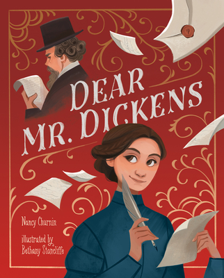 Dear Mr. Dickens By Nancy Churnin, Bethany Stancliffe (Illustrator) Cover Image