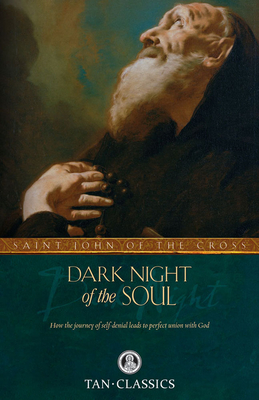 Dark Night of the Soul (Tan Classics) By John Of Cross, Benedict Zimmerman (Editor), David Lewis (Translator) Cover Image