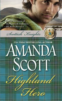 Highland Hero (Scottish Knights #2) By Amanda Scott Cover Image