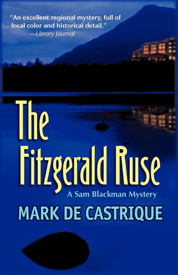 The Fitzgerald Ruse (Blackman Agency Investigations) By Mark de Castrique Cover Image