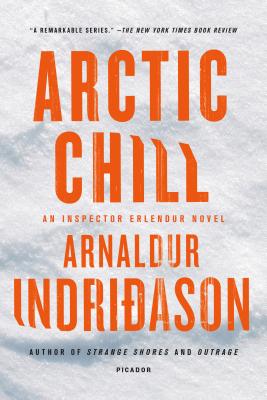 Arctic Chill: An Inspector Erlendur Novel (An Inspector Erlendur Series #5)