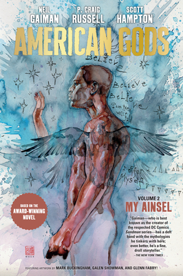 American Gods Volume 2: My Ainsel (Graphic Novel) By Neil Gaiman, P. Craig Russell, Scott Hampton (Illustrator), Glenn Fabry (Illustrator), Mark Buckingham (Illustrator) Cover Image