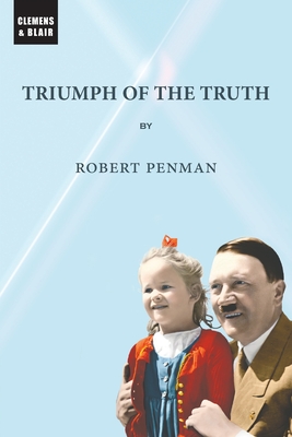 Triumph of the Truth By Robert Penman Cover Image