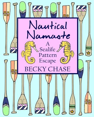 Nautical Namaste: A Sealife Pattern Escape