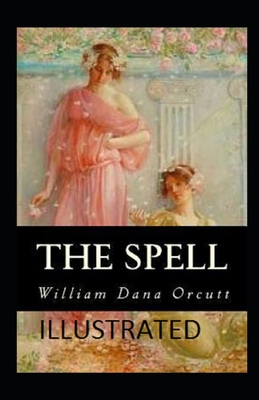 The Spell Illustrated Cover Image