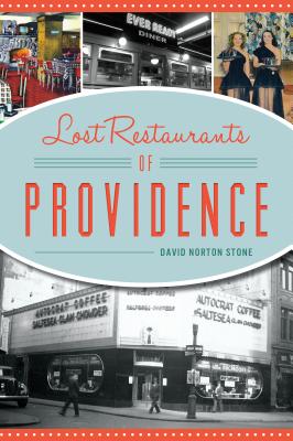 Lost Restaurants of Providence (American Palate)