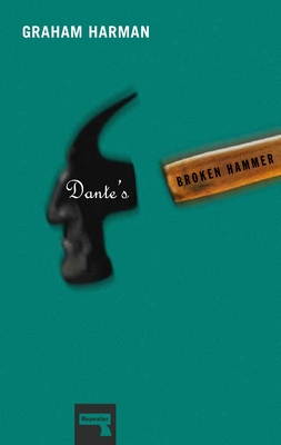 Dante's Broken Hammer By Graham Harman Cover Image