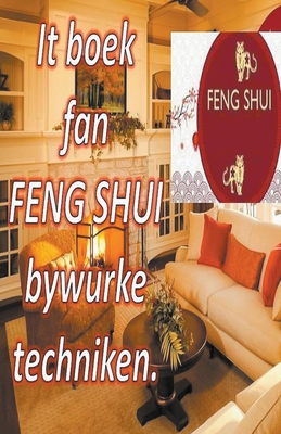 It Boek fan Feng Shui Bywurke Techniken. By Edwin Pinto Cover Image