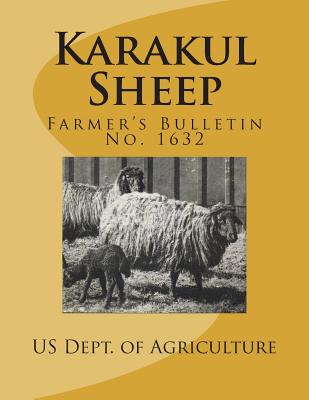 Karakul Sheep: Farmer's Bulletin No. 1632 By Jackson Chambers (Introduction by), Us Dept of Agriculture Cover Image
