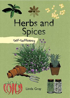 Herbs and Spices (Self-Sufficiency) Cover Image
