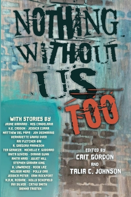 Nothing Without Us Too Cover Image