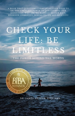 Check Your Life: Be Limitless: The Power Behind the Words