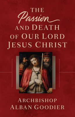 The Passion and Death of Our Lord Jesus Christ Cover Image