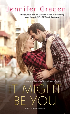Cover for It Might Be You (The Harrisons #5)