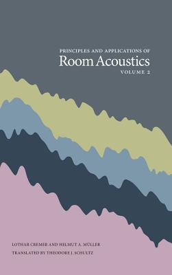 Principles and Applications of Room Acoustics, Volume 2 Cover Image