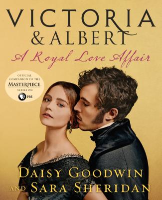 victoria and albert a royal love affair