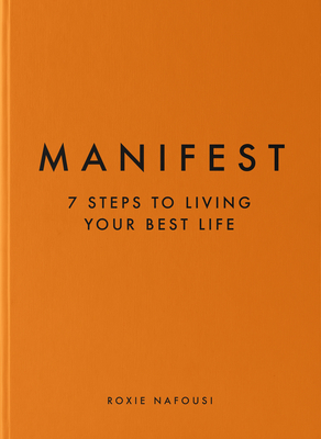 Manifest: 7 Steps to Living Your Best Life By Roxie Nafousi Cover Image