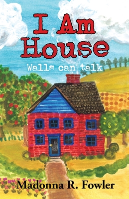 I Am House: Walls Can Talk Cover Image