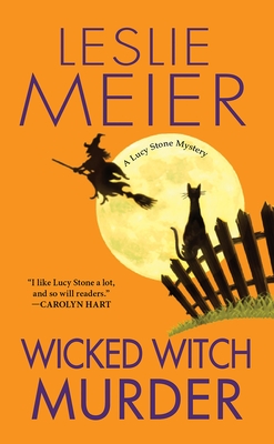 Wicked Witch Murder (A Lucy Stone Mystery #16) Cover Image