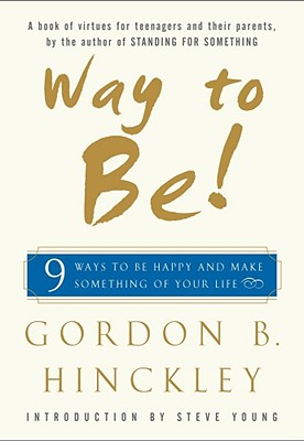 Way to Be!: 9 Rules For  Living the Good Life Cover Image