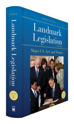 Landmark Legislation 1774-2012 By Stephen W. Stathis Cover Image