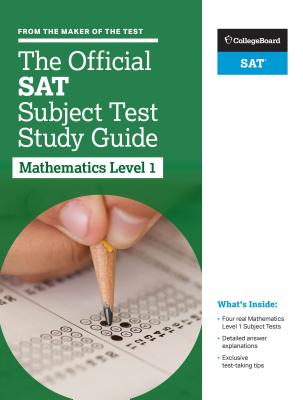 The Official SAT Subject Test in Mathematics Level 1 Study Guide Cover Image