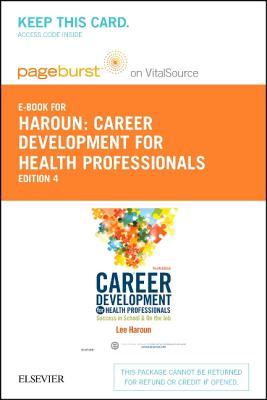 Career Development for Health Professionals - Elsevier eBook on Vitalsource (Retail Access Card): Success in School & on the Job Cover Image