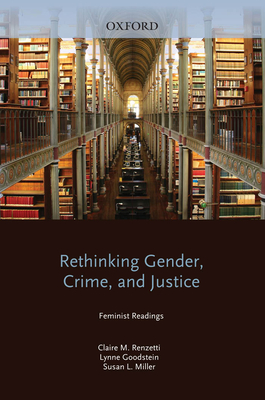 Rethinking Gender, Crime, and Justice: Feminist Readings Cover Image