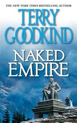 Naked Empire: Book Eight of The Sword of Truth