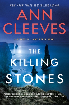 The Killing Stones: A Detective Jimmy Perez Novel (Jimmy Perez and Willow Reeves #1)