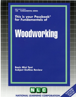 Woodworking: Passbooks Study Guide (Fundamental Series) By National Learning Corporation Cover Image