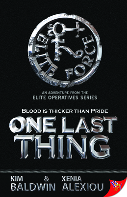One Last Thing (Elite Operatives #7) By Kim Baldwin, Xenia Alexiou Cover Image