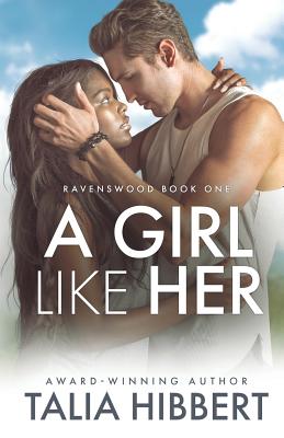 A Girl Like Her By Talia Hibbert Cover Image
