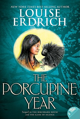 The Porcupine Year (Birchbark House #3) Cover Image